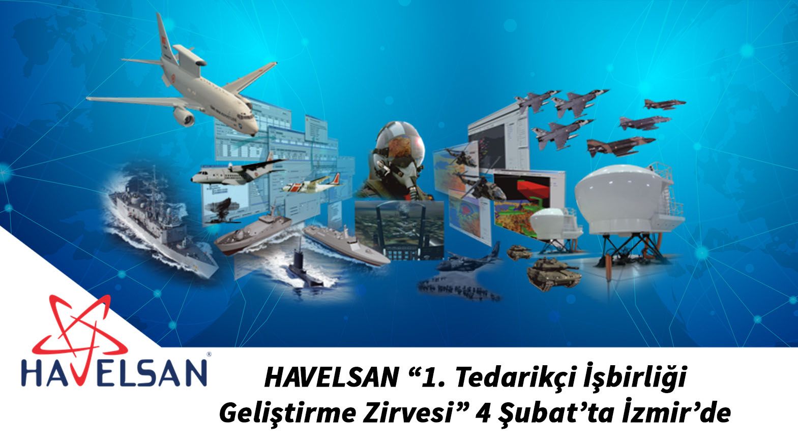 HAVELSAN “1. Tedarikçi İşbirliği Geliştirme Zirvesi” 4 Şubat’ta İzmir’de