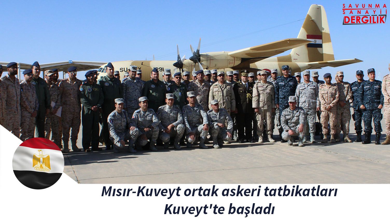 Mısır-Kuveyt ortak askeri tatbikatları Kuveyt'te başladı