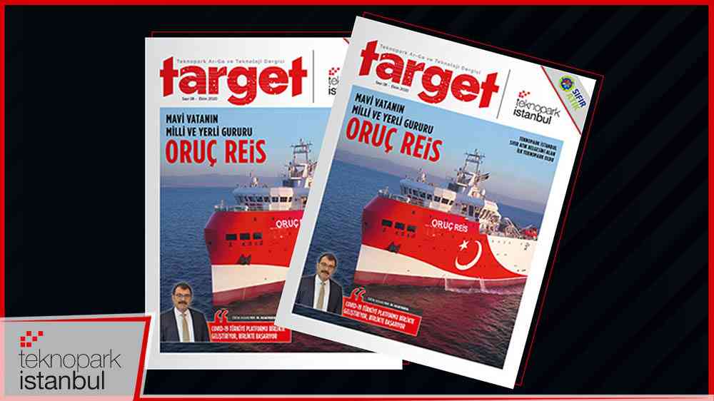 Teknopark İstanbul’un dergisi "Target"ın, 8. sayısı yayında