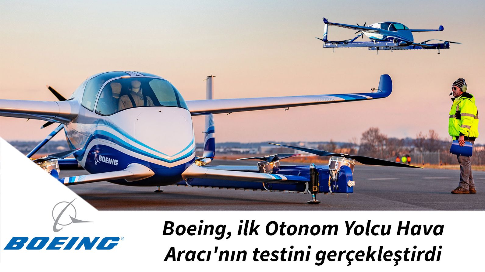 ​Boeing, ilk otonom yolcu hava aracının testini gerçekleştirdi